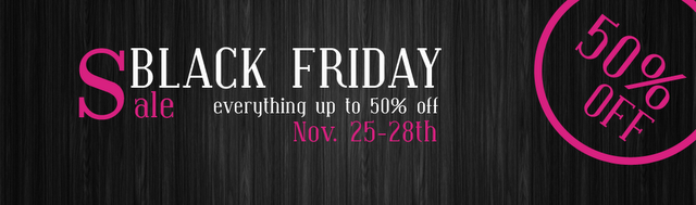 Black Friday SALE up to 50% off everything
