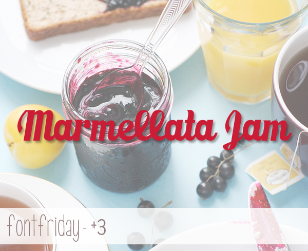 Free Font Friday – Marmellata Jam