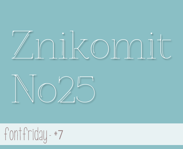 Free Font Friday – Znikomit№25