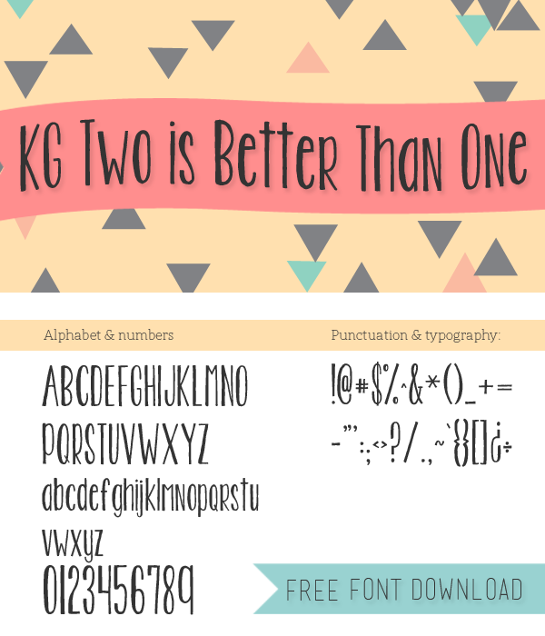 Free Font Friday – KG Two is Better Than One