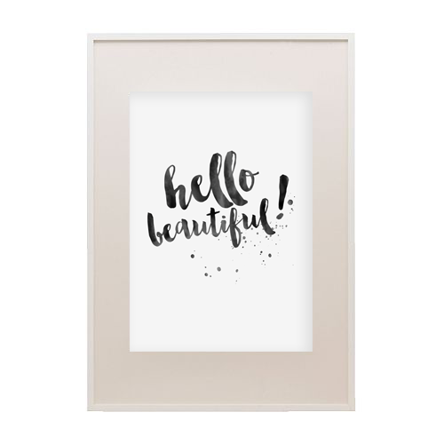 8x10 Hello Beautiful! - Print