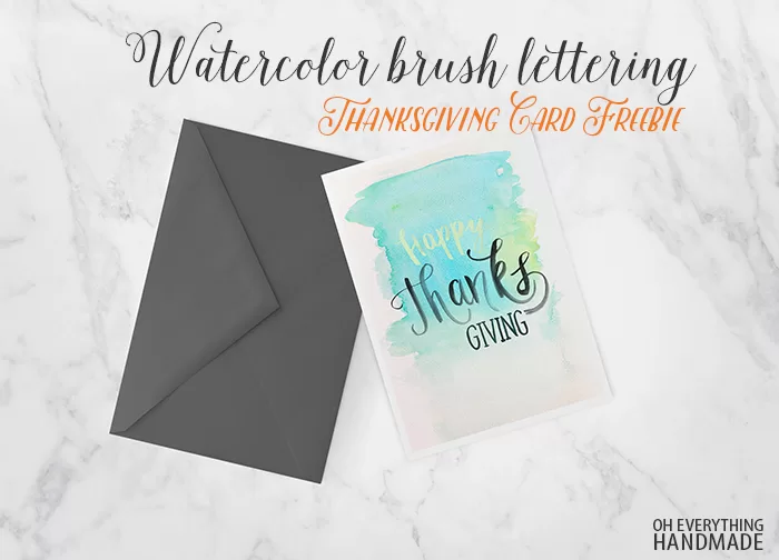 Watercolor Brush Lettering Thanksgiving Card Freebie