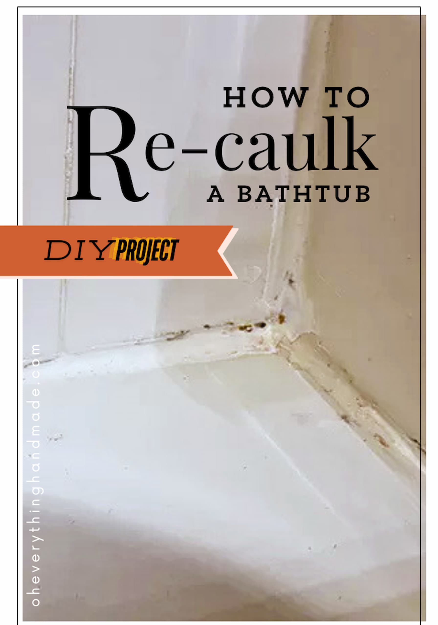 How to re-caulk a bathtub